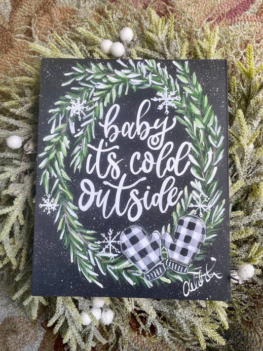 Baby it’s Cold Outside Paper Print 11x14